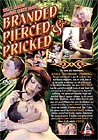 Branded Pierced & Pricked